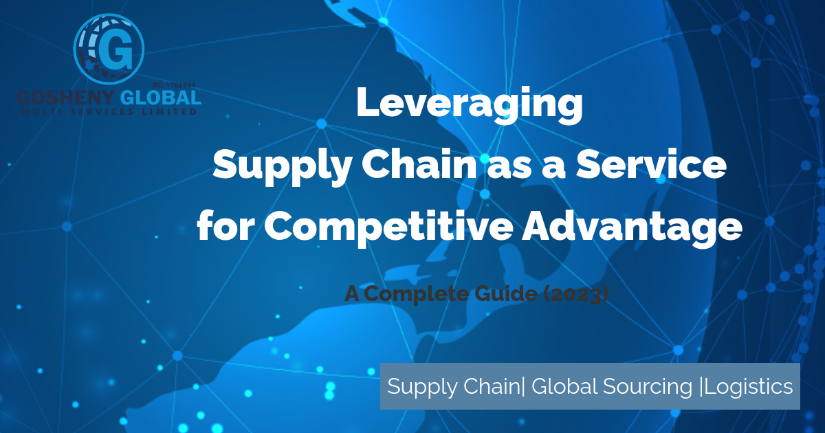 Leveraging Supply Chain as a Service for Competitive Advantage